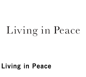 Living in Peace